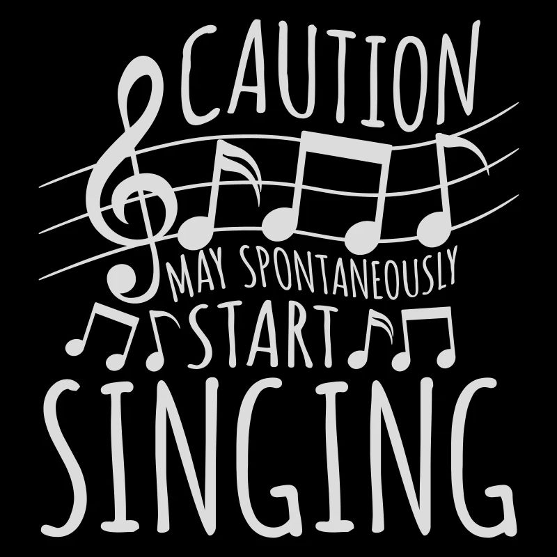 may spontaneously start singing