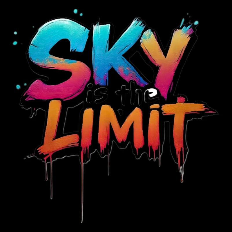sky is the limit