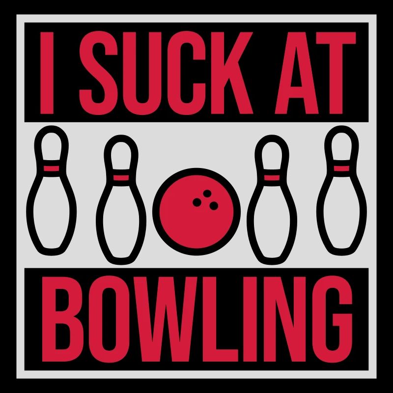 I suck at bowling