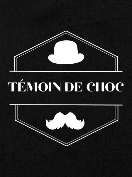 Témoin de choc