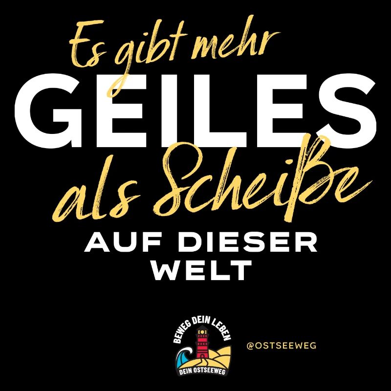 Mehr Geiles als Scheiße - Ostseeweg