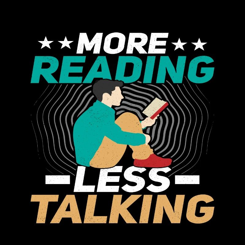 More Reading less Talking