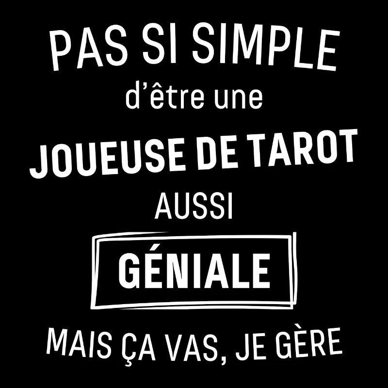 Joueuse de Tarot GÉNIALE