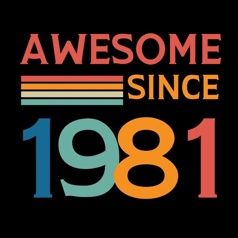 Awesome since 1981