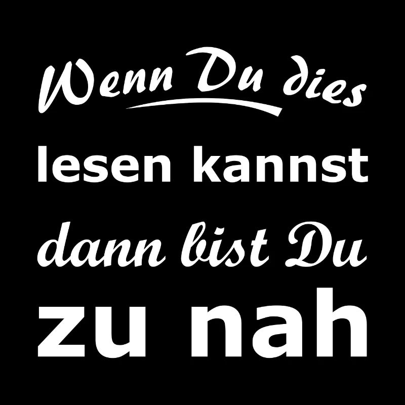 Funny saying: Keep your distance