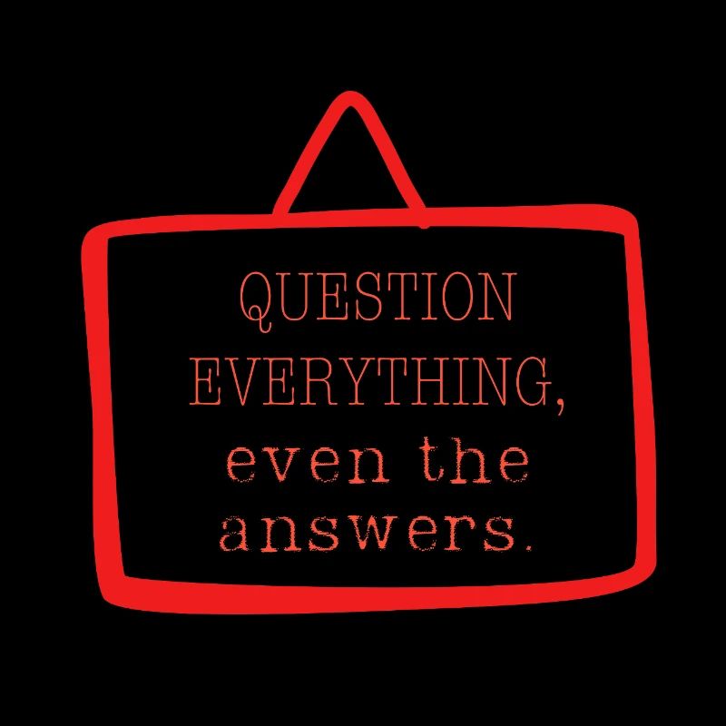 Bold "Question Everything" Philosophy Design