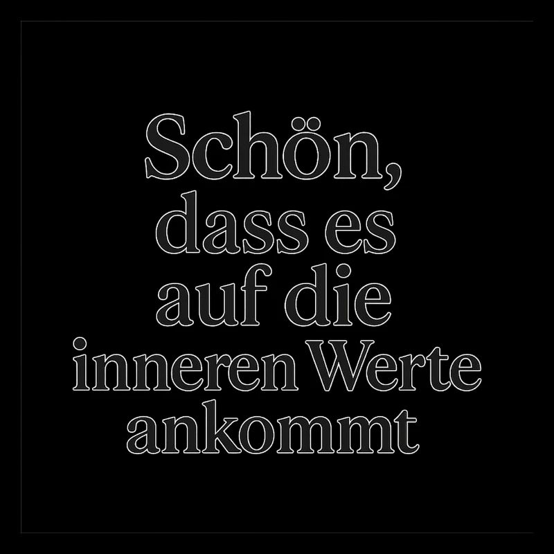 It's nice that it's the inner values that matter