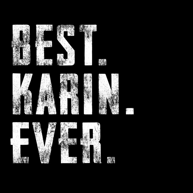 Best Karin Ever Geschenk Lustige