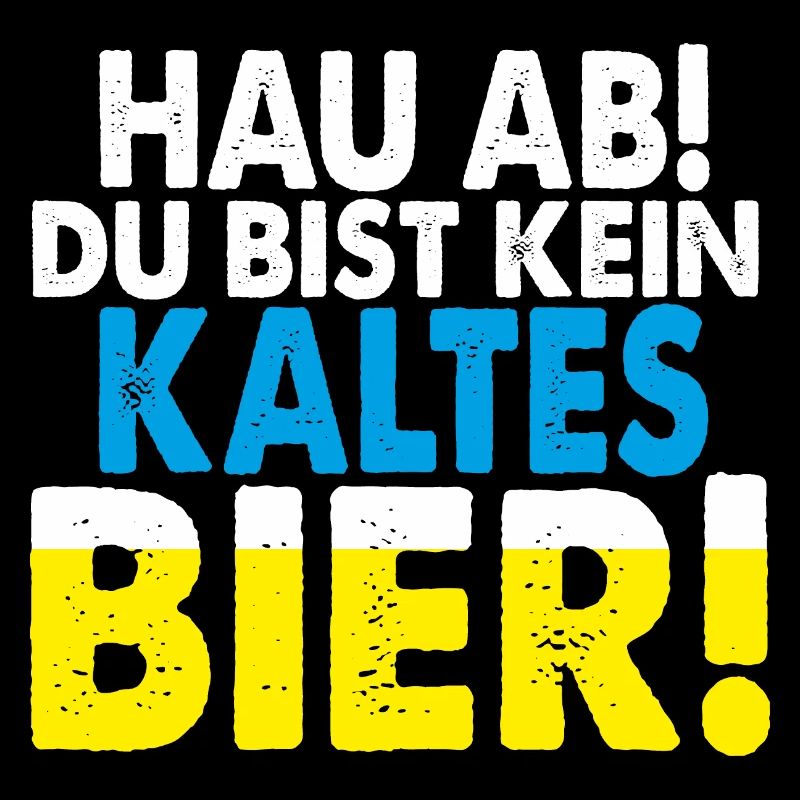 Hau ab du bist kein kaltes Bier Biertrinker kostüm