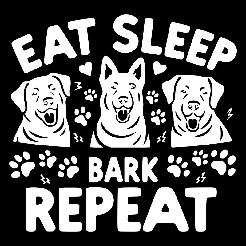 Eat Sleep Bark Repeat