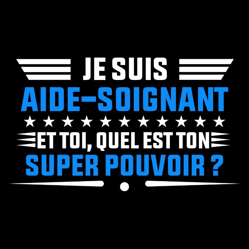 je suis Aide soignant idée cadeau Aide soignant