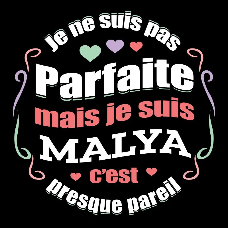 MALYA PARFAITE - PRENOM MALYA