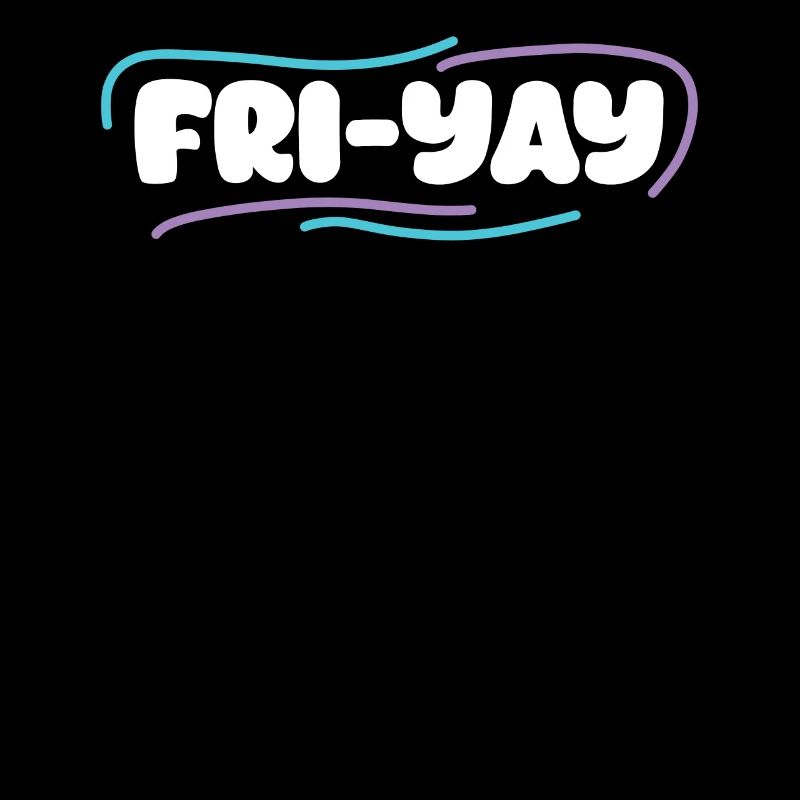 Fri Yay Enseignants Ambiance du week-end de l’école