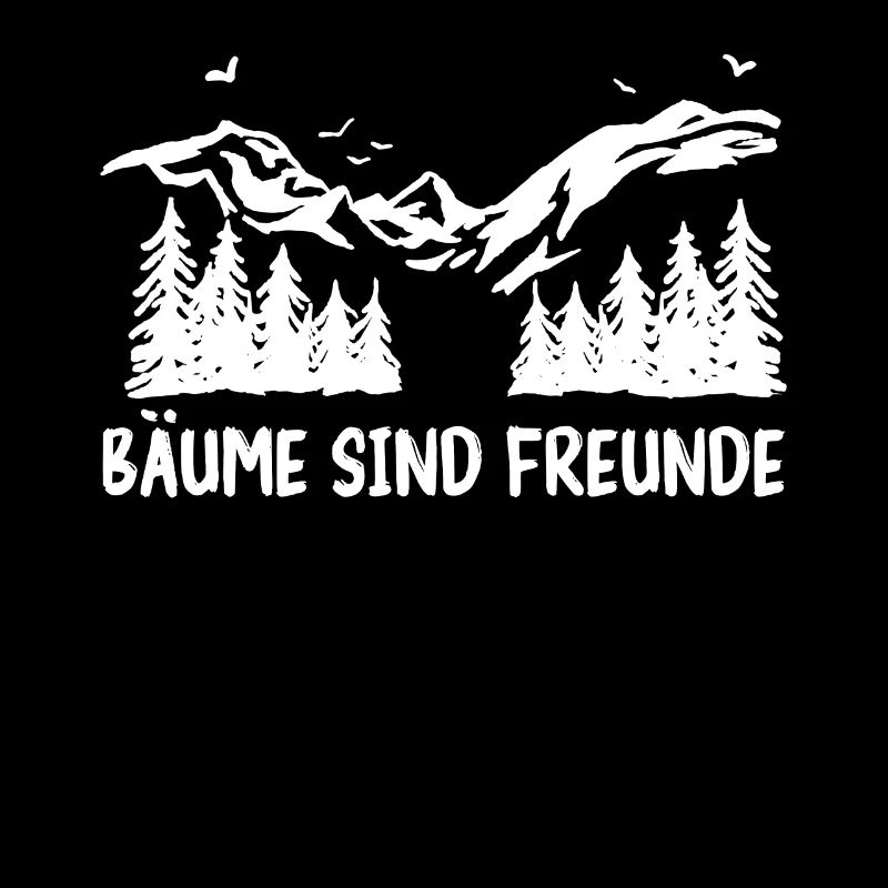 Baum Wald Bäume Natur Lustiger Spruch