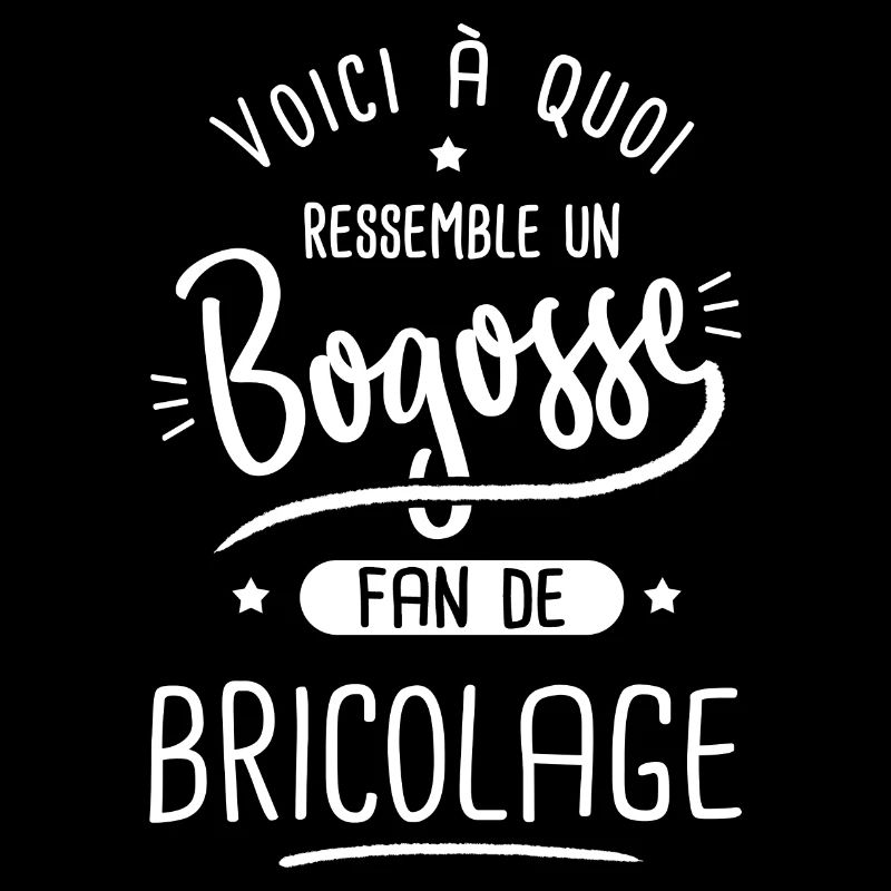 Bricolage Bogosse fan de bricolage