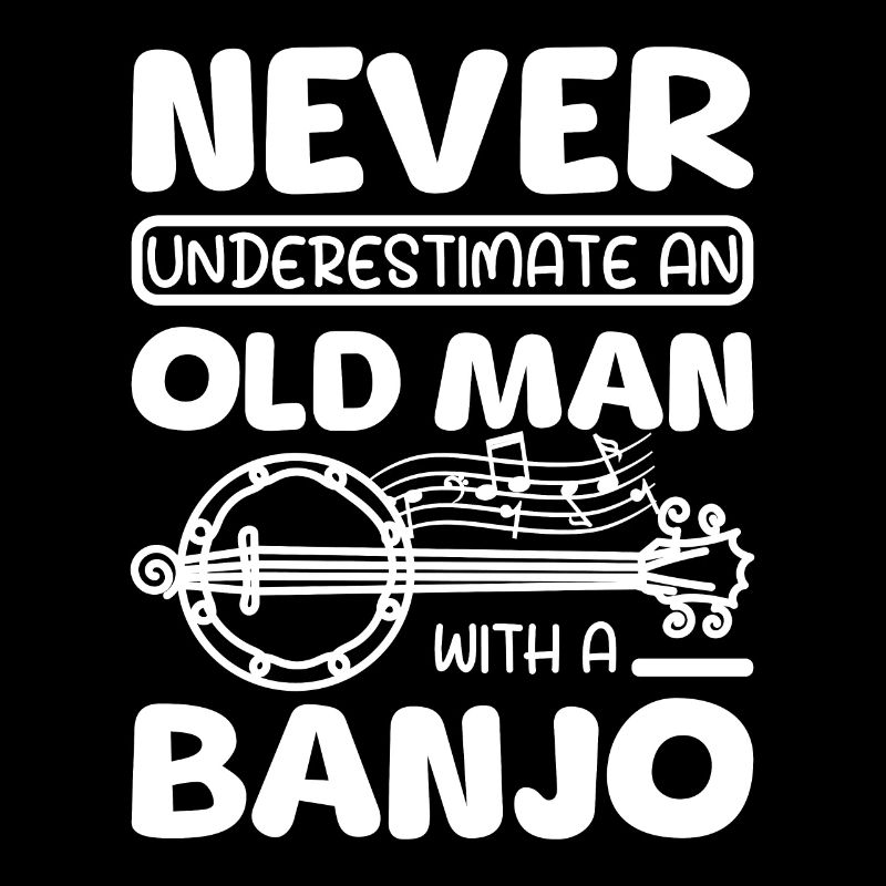 Never underestimate an old man with a banjo