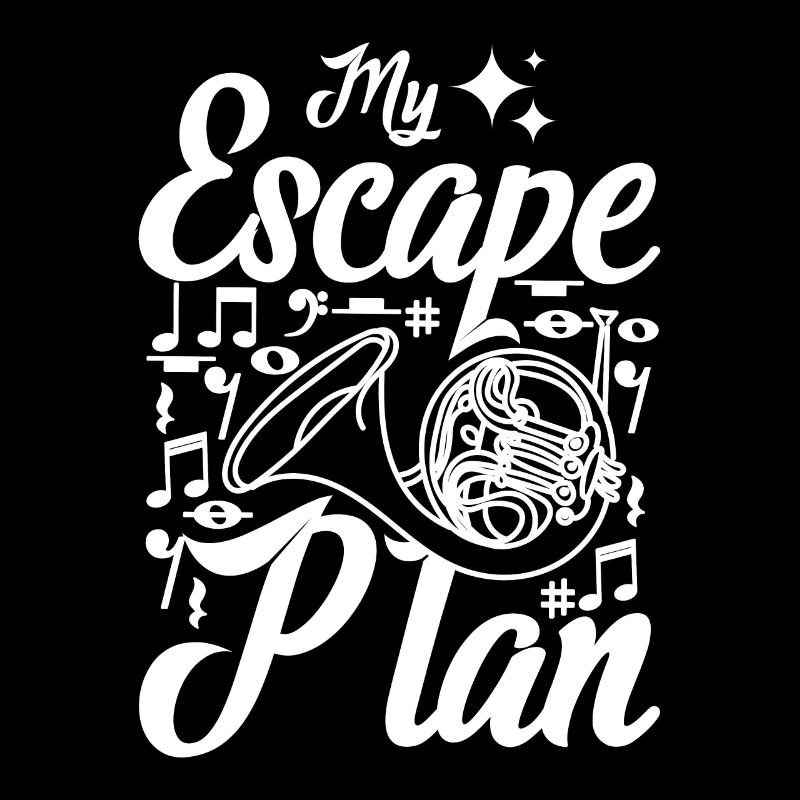 Mon plan d’évasion, jouer du cor français