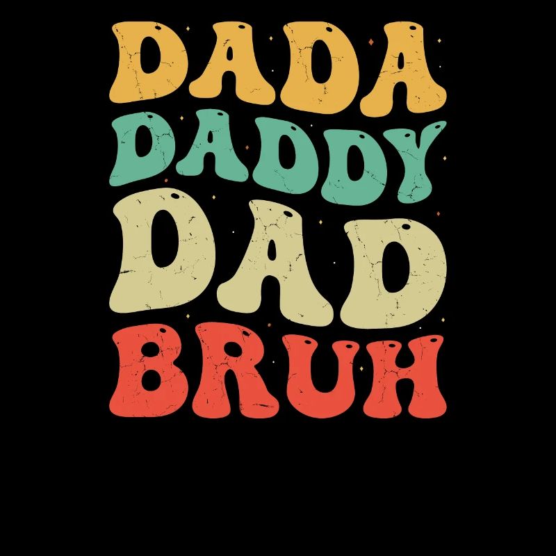 Dada Daddy Dad Bruh Groovy Father Day Men Gift