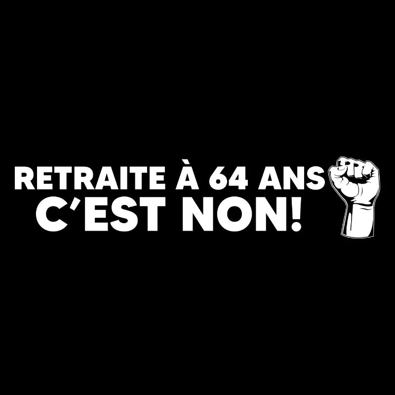 Retraite à 64 ans, c'est non! Retraites 49.3