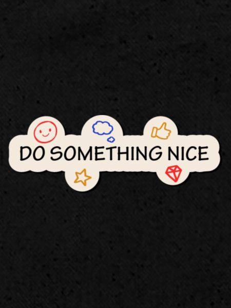 Do something nice
