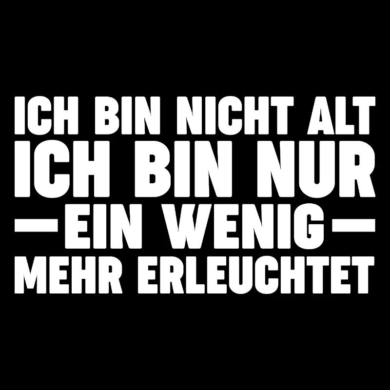Ich Bin Nicht Alt Geburtstag