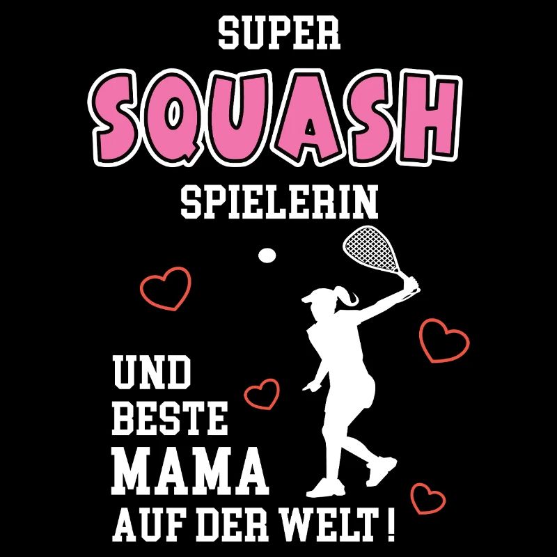 Squash Beste Mama Mutter Muttertag Geburtstag