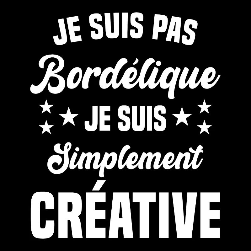 Je suis pas bordélique je suis simplement créative