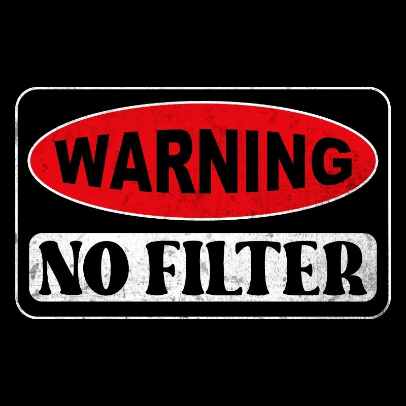 Warning - no filter