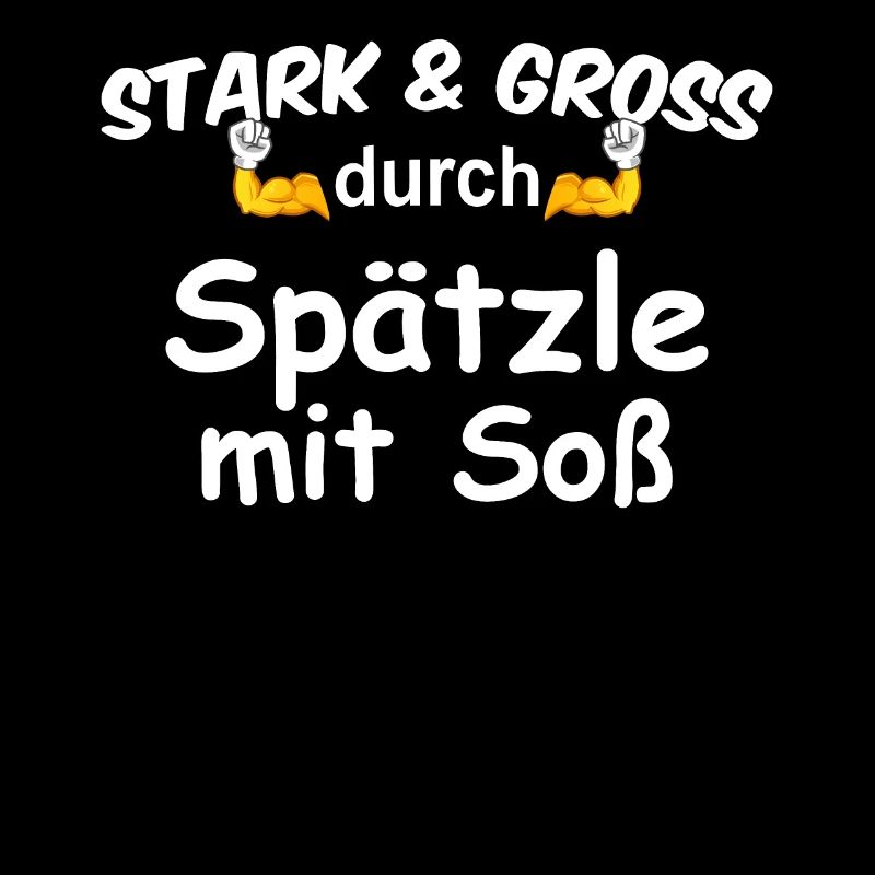 Stark & Groß durch Spätzle mit Soß