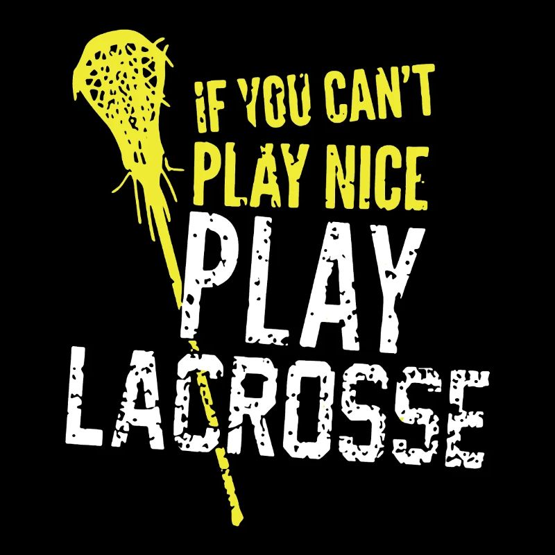 Play Lacrosse