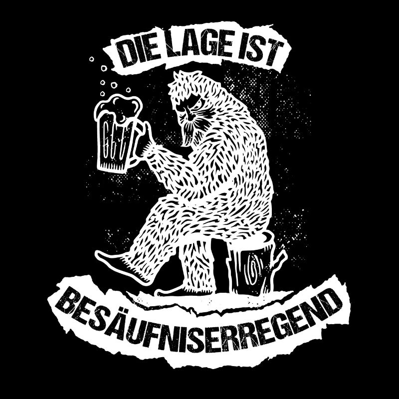 Die Lage Ist Besäufniserregend Bier