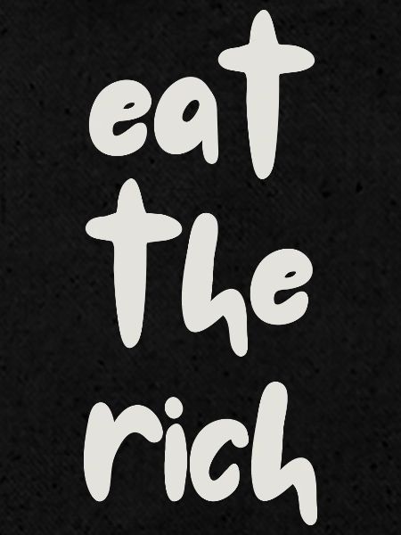 Mangez les riches