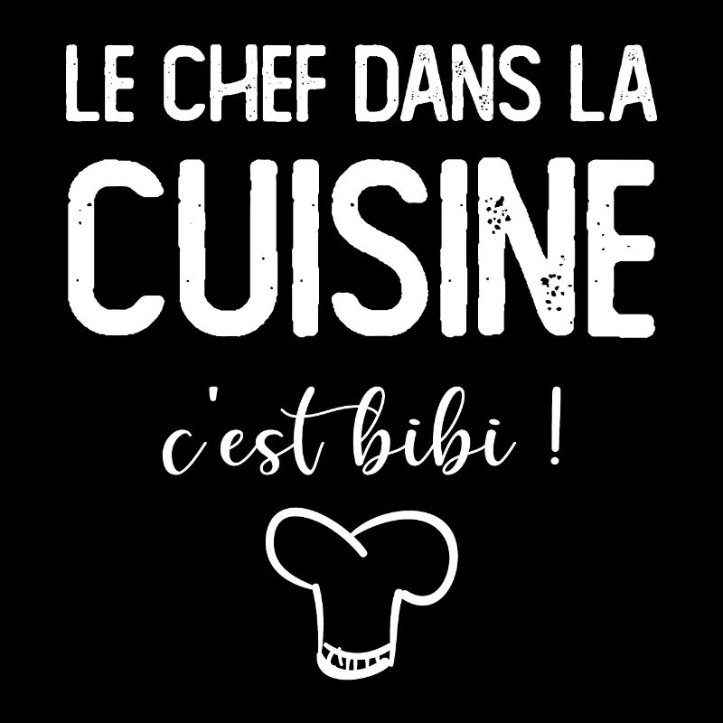 Le chef dans la cuisine c'est bibi ! - Tablier