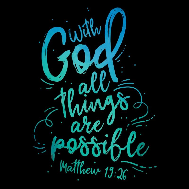 With God all things are possible