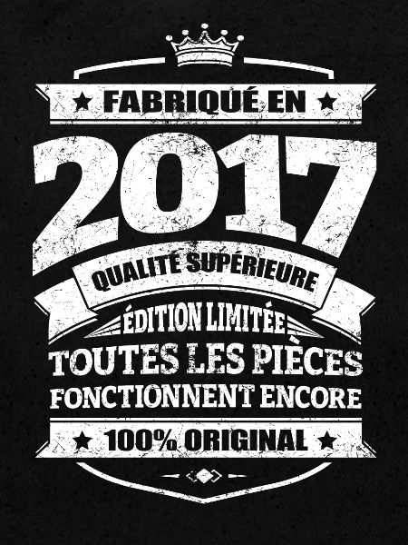 FABRIQUÉ EN 2017