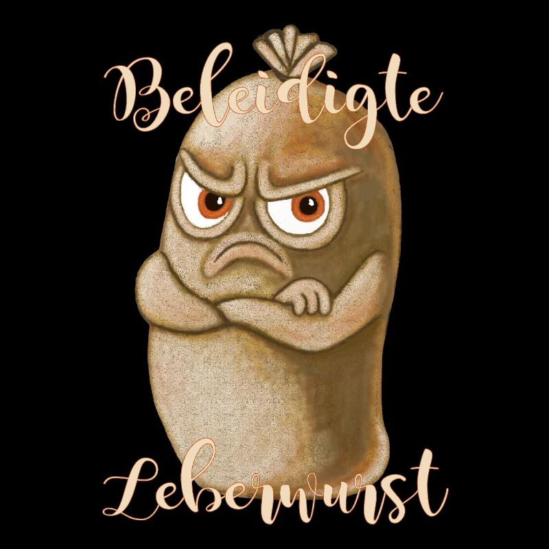 Beleidigte Leberwurst