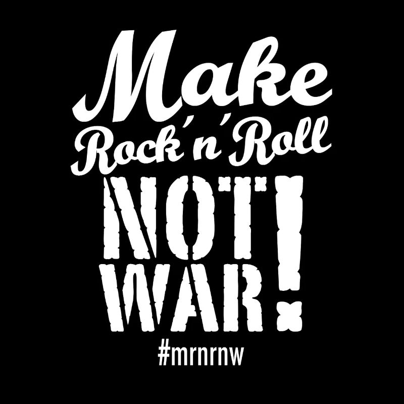 Faites Rock 'n ́Roll Not War Version 2025