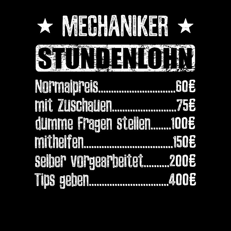 Stundenlohn Mechaniker Beruf - Spruch