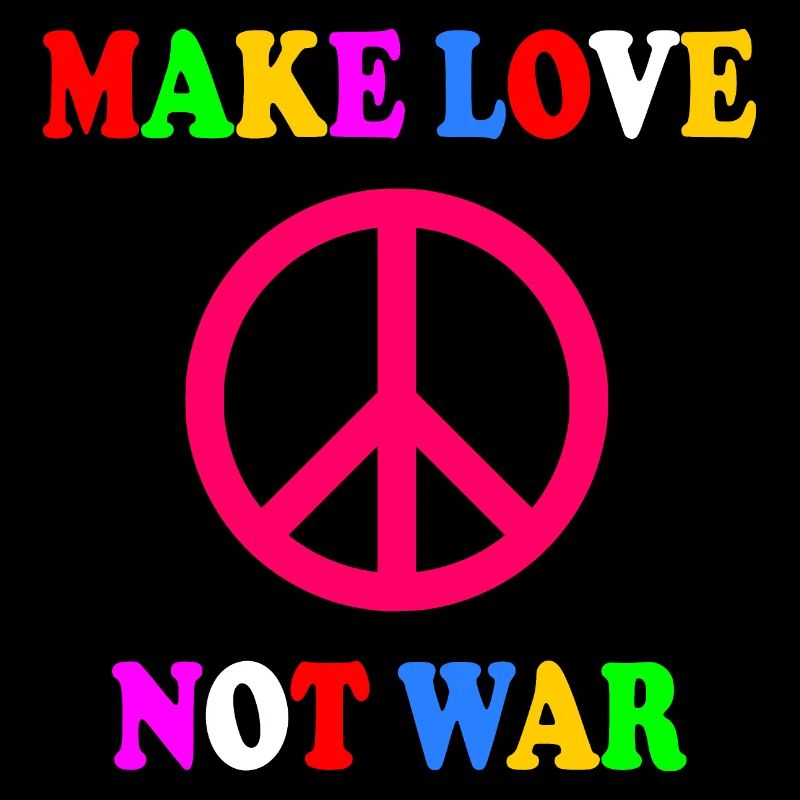 Make love not war