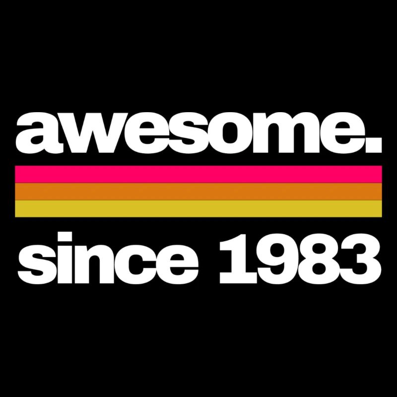 awesome since 1983