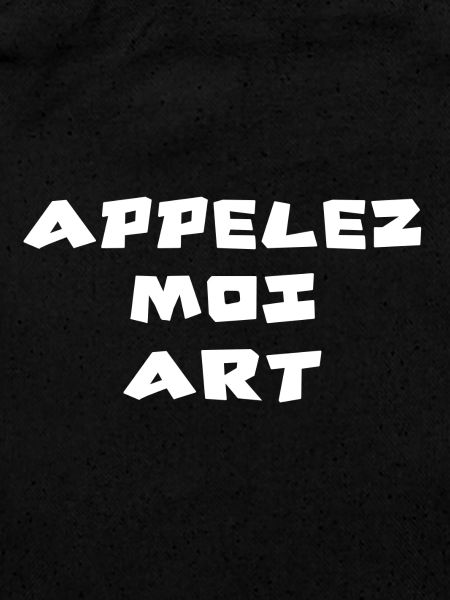 APPELEZ MOI ART