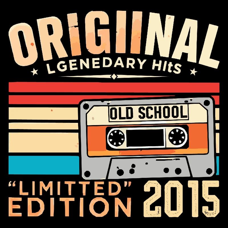Original 2015, Legendary since 2015 Vintage 2015