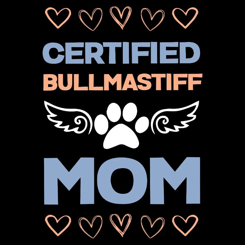 Bullmastiff Mama Certified