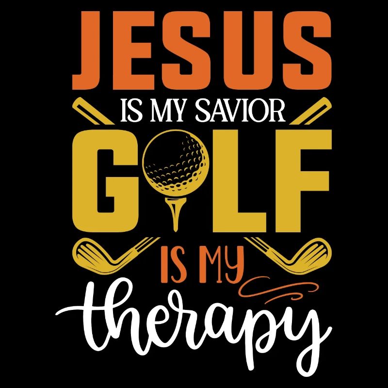 Design Jesus is my savior golf is my therapy