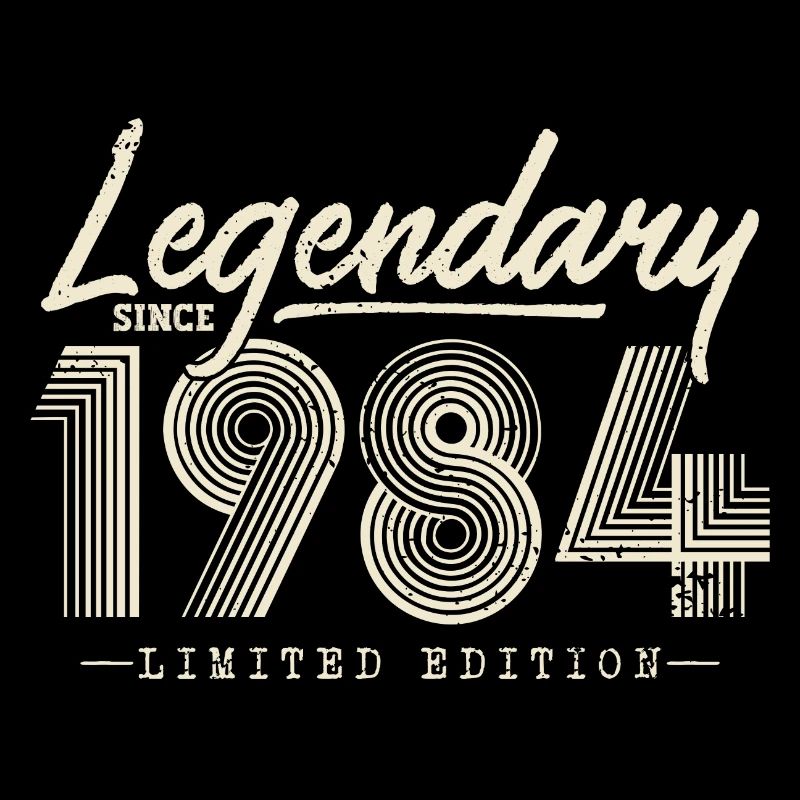 Legendary since 1984