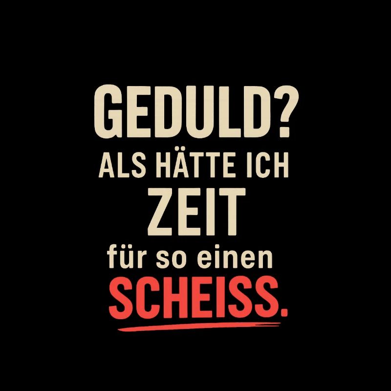 Patience C’est l’heure de cette merde