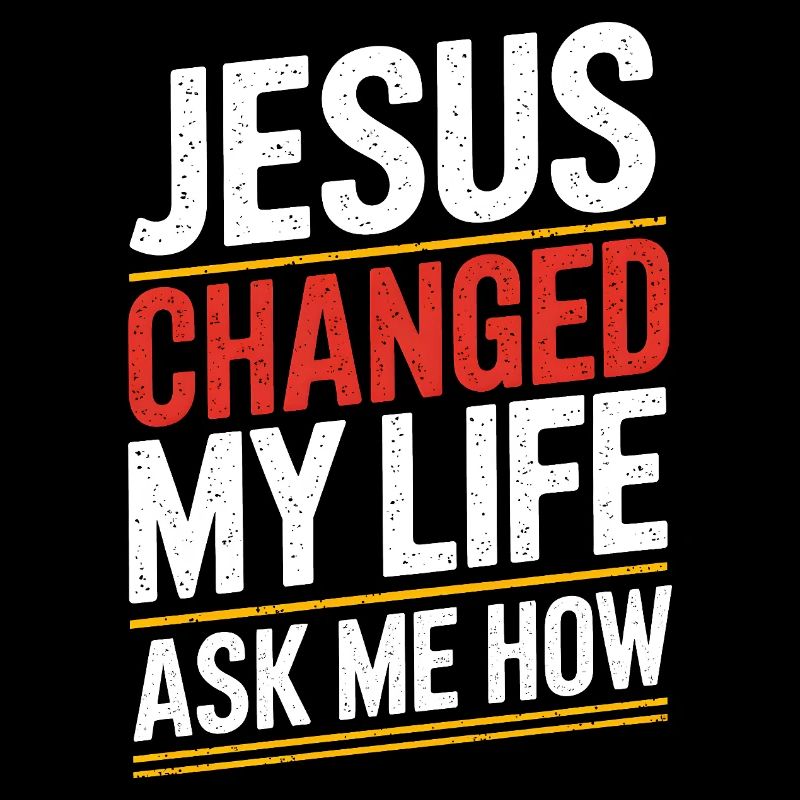 Jésus a changé ma vie ! Demandez-moi comment !