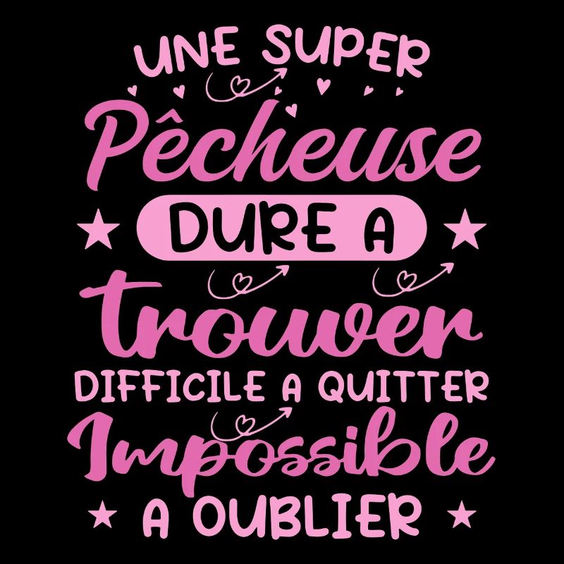 Une Super Pêcheuse - Cadeau pecheuse