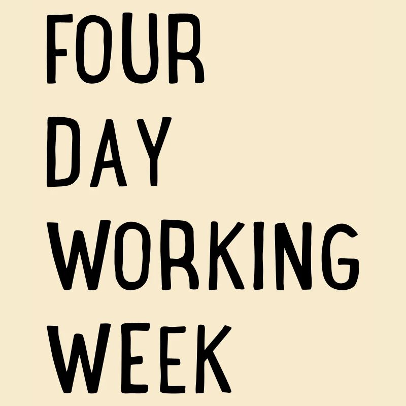 4 days a week