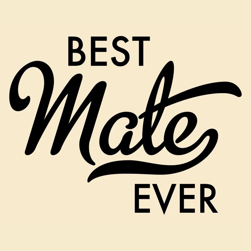 Best Mate ever